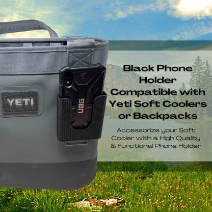 Black Phone Holder Attachment Compatible with Soft Yeti Coolers & Backpacks with Straps - Accessorize Your Cooler or Backpack & Securely Hold Your Phone - Made in USA! (Black)